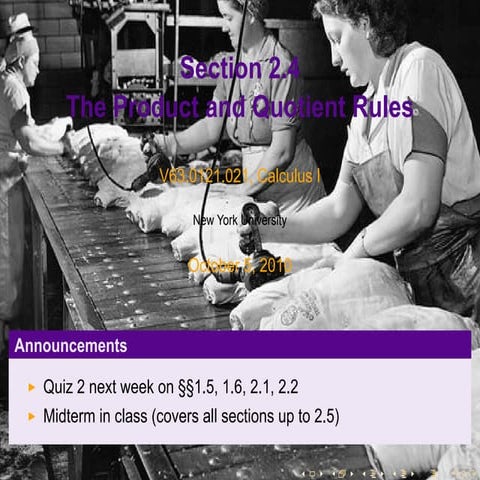 Lesson 9: The Product and Quotient Rules (Section 21 slides)