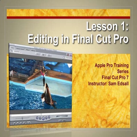 Final Cut Pro 7 Certification Lesson 1
