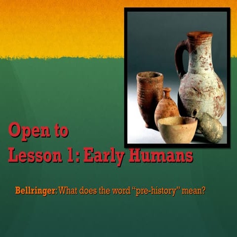 Lesson 1 Early Humans