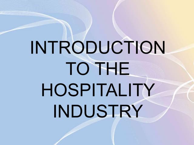 Introduction to Hospitality Industry