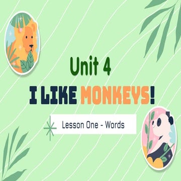Lesson 1 I Like monkey .pptx