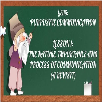 Purposive Communication: The nature, Importance and process of Communication