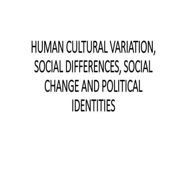 Lesson 1 human cultural variation, social differences, social