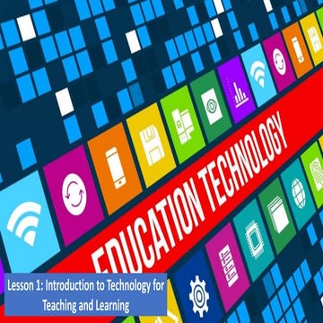 Introduction to Technology for Teaching and Learning.pptx | Education