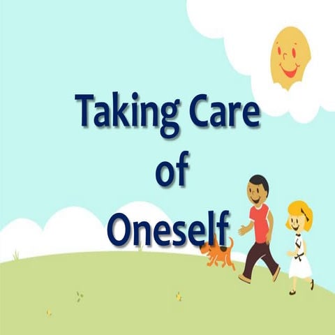 Taking Care of Oneself