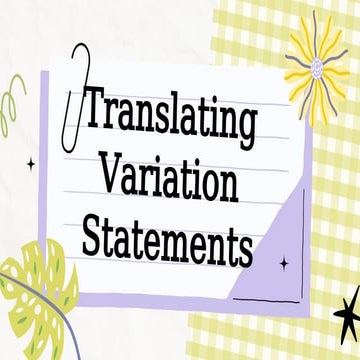 LESSON 1 MATH- TRANSLATING VARIATION.pptx