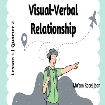 LESSON 1-VISUAL-VERBAL RELATIONSHIP.pptx