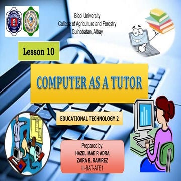 Lesson 10.Computer as a Tutor-Adra, Hazel Mae P. and  Ramirez, Zaira B.