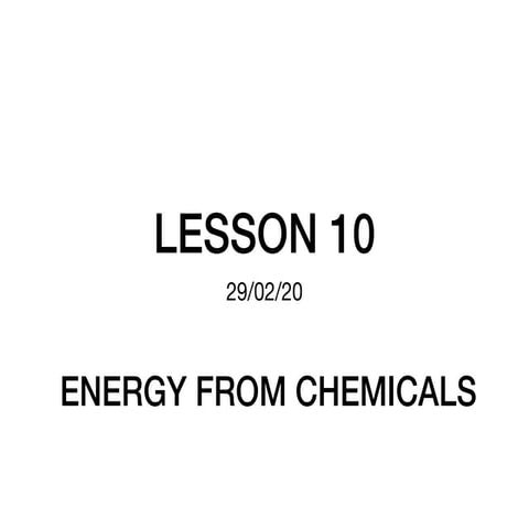 Energy from chemicals