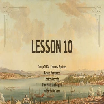 LESSON 10/ GROUP 10/ ST. THOMAS AQUINASS