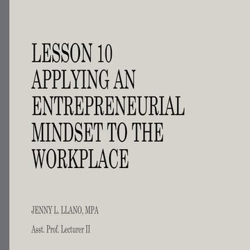 LESSON 10 Applying Entrepreneurial Mindset in the Workplace.pptx