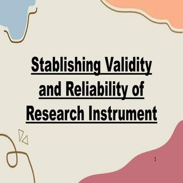 LESSON  10 STABLISHING VALIDITY AND REALBILITY OF RESEARCH INSTRUMENT-  DAGAM...