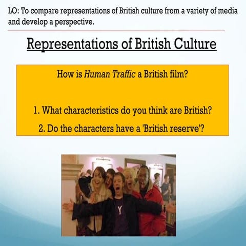 Tuesday 4th Feb - Representations of British Culture