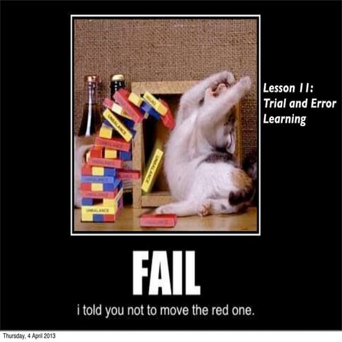 Lesson 11 trial error learning 2013 | PDF