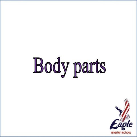 Lesson 11 body parts | PPTX