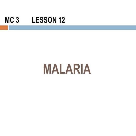 Lesson 12 - MALARIA.pptx