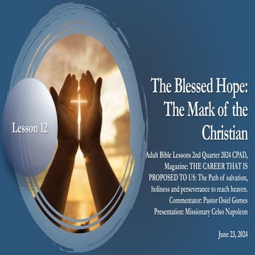 Lesson 12 - The Blessed Hope: The Mark of the Christian.pptx