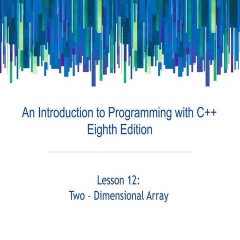 Lesson 12 two dimensional array | PPT