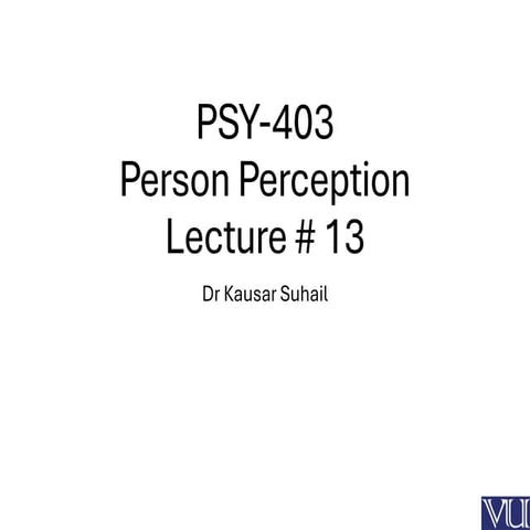 Interpersonal Perception Characteristics of perceiver and perceived | PPTX