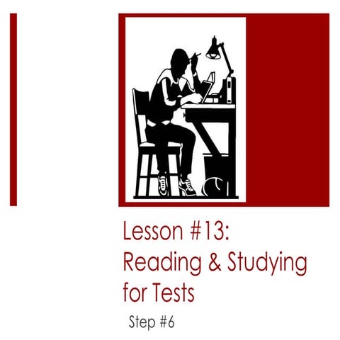 Lesson 13 Rdg & Stdying For Tests