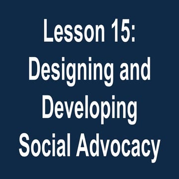EmpTech Lesson 15 - Designing and Developing Social Advocacy.pdf