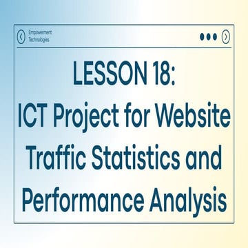 EmpTech Lesson 18 - ICT Project for Website Traffic Statistics and Performanc...