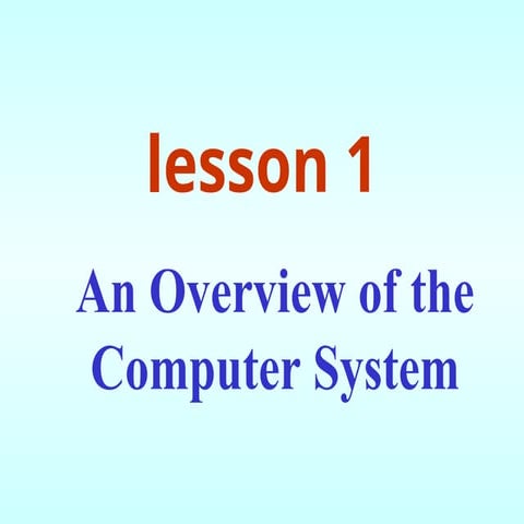 Lesson 1 computer funcdamental for computer science.ppt