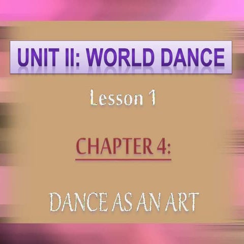 LESSON 1 DANCE IS AN ART.pptx