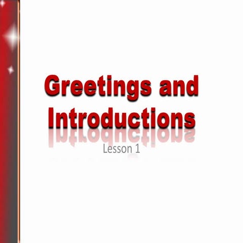 Lesson 1 greetings_and_introductions