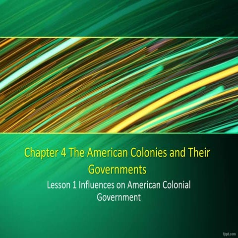 Influences On American Colonial Govt