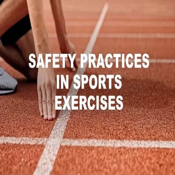 LESSON 1 SAFETY PRACTICES IN SPORTS AND EXERCISE.pptx