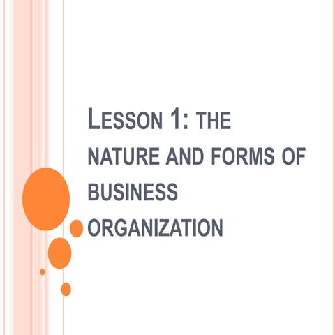 Lesson 1 The Nature and Forms of Bus Org.pptx