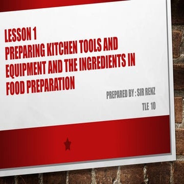 preparing kitchen tools and equipment and the ingredients- GRade 10