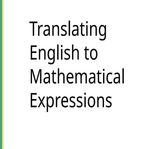 Translating Verbal Phrases to Mathematical phrases.pptx