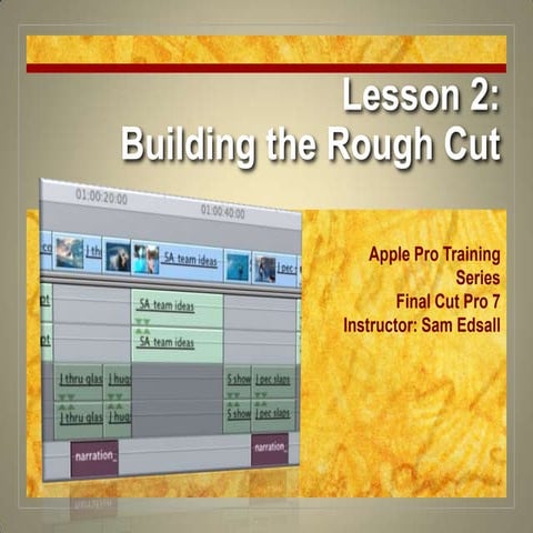 Final Cut Pro 7 Certification Lesson 2