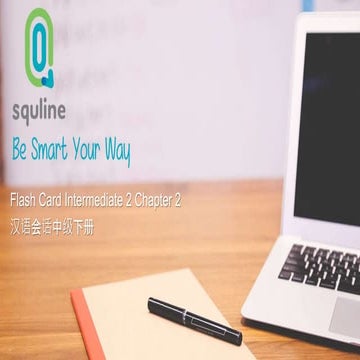 Squline Mandarin Intermediate 2 Lesson 2