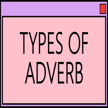 Types of Adverbs