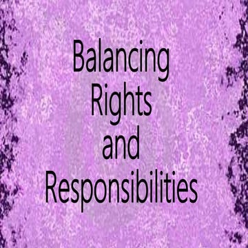 Responsibilities for the Given Rights