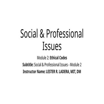 Lesson 2: Ethical Codes for Social and Prof Issues.pptx