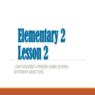 Lesson 2 describing / differet adjectives .pptx