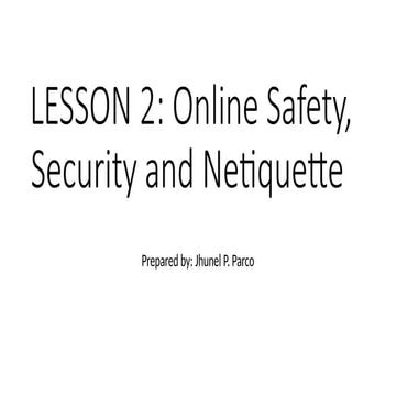 LESSON 2 Online Safety, Security and Netiquette .pptx