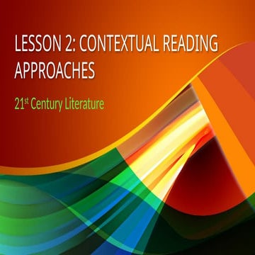 LESSON 2 Contextual Reading Approaches in Literature | PPTX