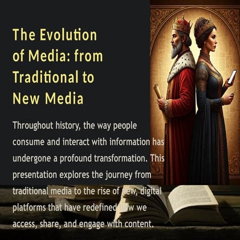 The Evolution of Media: From Traditional Platforms to Digital New Media ...