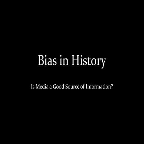 Lesson 2   bias in history