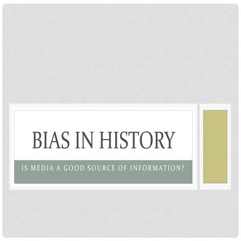 Lesson 2   bias in history - power point