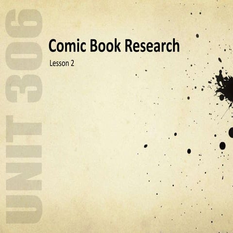 306 - Lesson 2 - Comic Book Research