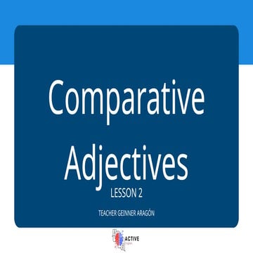 Comparative-Adjectives-PowerPoint-Lesson.pptx