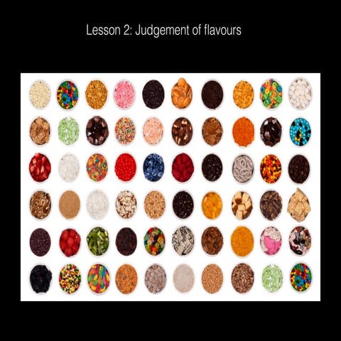 Lesson 2   judgement of flavours
