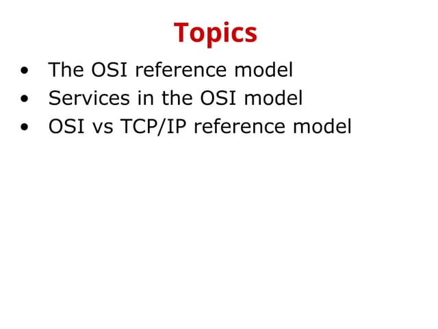 Open system Interconnect and TCP/IP standards