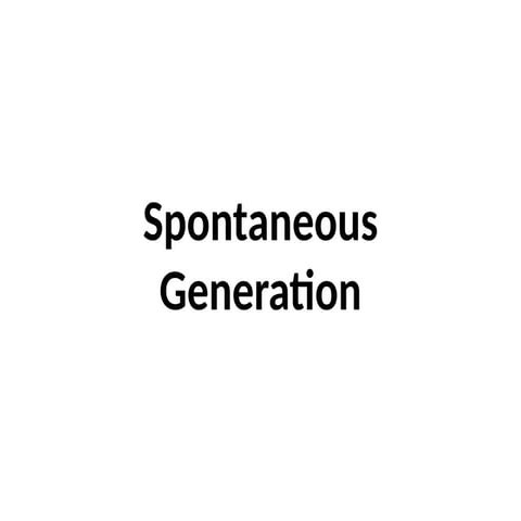 Lesson 2 - Spontaneous Generation features.pptx